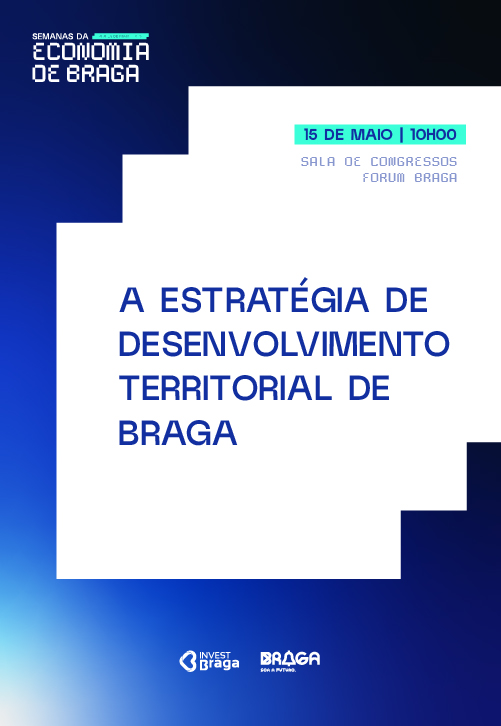 A Estratégia de Desenvolvimento Territorial de Braga