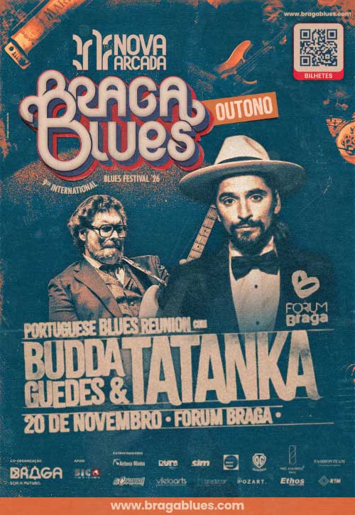 BUDDA GUEDES & TATANKA em “Portuguese Blues Reunion” - Braga Blues 2026