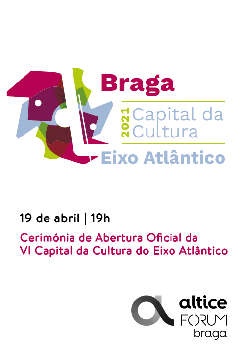 Cerimónia de Abertura Oficial da VI Capital da Cultura do Eixo Atlântico 